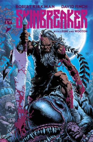 Skinbreaker 8 Cover A - David Finch - On Pre Order - Shipping in April
