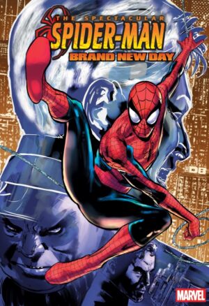 Spectacular Spider-Man Brand New Day 1  FOC: 29-03-26